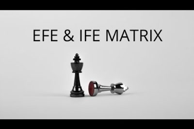 Ma trận IFE & EFE , phân tích và ứng dụng